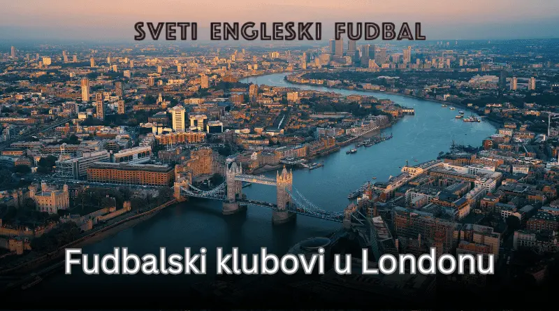 Fudbalski klubovi u Londonu