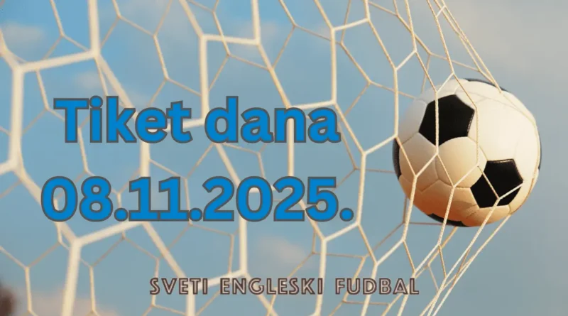 Tiket dana 08.11.2025.